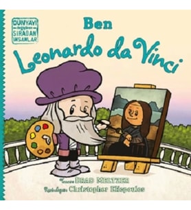 Ben Leonardo da Vinci - Dünyayı Değiştiren Sıradan İnsanlar