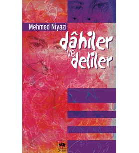 Dahiler ve Deliler