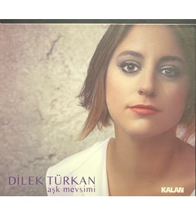 (Müzik CD'sidir Plak Değildir) CD Dilek Türkan Aşk Mevsimi CD