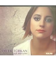 (Müzik CD'sidir Plak Değildir) CD Dilek Türkan Aşk Mevsimi CD