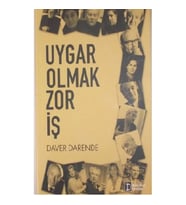 Uygar Olmak Zor İş