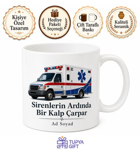 Ambulans Şoförü Hayat Kurtaran Trafik Açma Acil Vaka Kupa Bardak Hediye