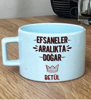 Kişiye Özel Efsaneler Aralıkta Doğar Hediye Pastel Fincan Doğum Günü Hediyesi (Mavi)