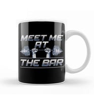 Meet Me At The Bar Motivated Weightlifting Gym Pun Kupa Bardak Porselen