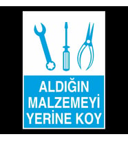 Aldığın Malzemeyi Yerine Koy Uyarı Levhası 40x60cm (Karışık)