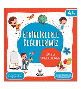 Etkinliklerle Değerlerimiz - Güven ve Sorumluluklarımız