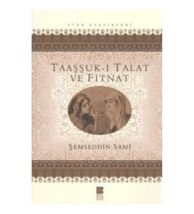 Taaşşuk-ı Talat ve Fitnat