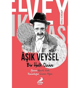Ben Kimim? - Bir Halk Ozanı Aşık Veysel (Karışık)