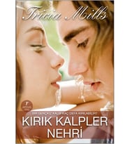 Kırık Kalpler Nehri - Tricia Mills