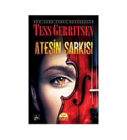 Ateşin Şarkısı - Ateşin Şarkısı Tess Gerritsen Martı YayınlarıTess Gerritsen