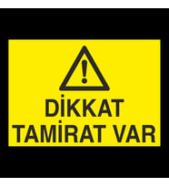 Dikkat Tamirat Var Uyarı Levhası 70x100cm (Karışık)