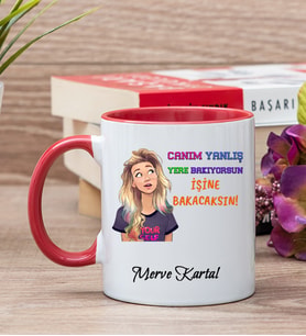 Kişiye Özel İşine Bakıcaksın Tasarım Esprili Kırmızı Kupa Bardak