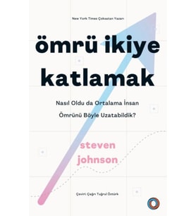 Ömrü İkiye Katlamak