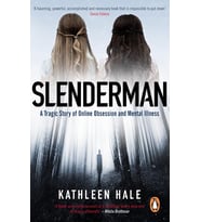 Slenderman: A Tragic Story Of Online Obsession And Mental Illness