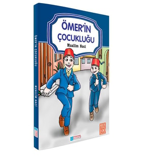 ÖMER'İN ÇOCUKLUĞU - MUALLİM NACİ - EVRENSEL İLETİŞİM YAYINLARI (Karışık)