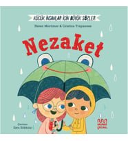 Küçük İnsanlar İçin Büyük Sözler: Nezaket (Ciltli)