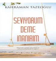 Seviyorum Deme İnanırım