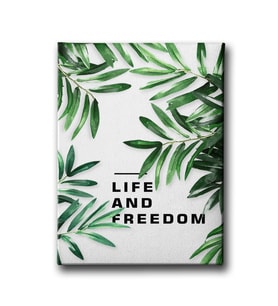 Life And Freedom Canvas Tablo MİND651