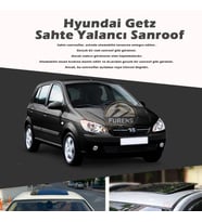 Hyundai Getz Parlak Siyah Yalancı Çakma Sahte Sunroof