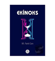 Ekinoks / M. Ferit Can
