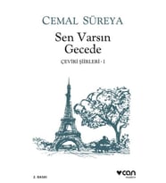 Sen Varsın Gecede - Çeviri Şiirleri 1