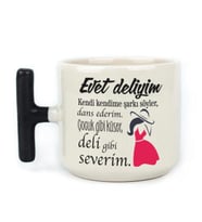 Evet Deliyim Baskılı Kadınlar Günü Siyah Kulplu T Kupa