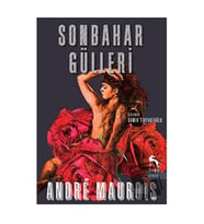 Sonbahar Gülleri / Nora Kitap / Andre Maurois