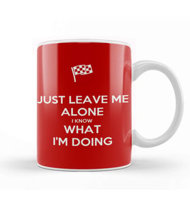 Just Leave Me Alone I Know What I'm Doing Raikk Kupa Bardak Porselen