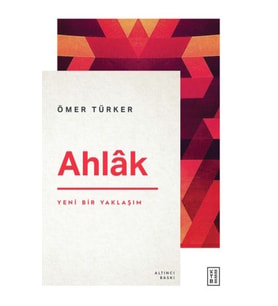 Ahlâk - Yeni Bir Yaklaşım