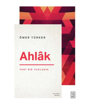 Ahlâk - Yeni Bir Yaklaşım