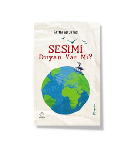 Sesimi Duyan Var Mı?