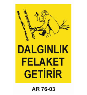 İŞ GÜVENLİĞİ UYARI LEVHASI 1 ADET PVC 21 X 29CM