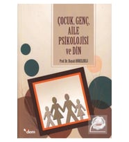 Çocuk Genç Aile Psikolojisi Ve Din Hayati Hökelekli Dem Yayın