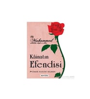 Kainatın Efendisi Hz. Muhammed (S.A.V)-Ömer Nasuhi Bilmen