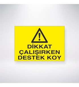 Dikkat Çalışırken Destek Koy