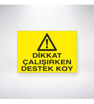 Dikkat Çalışırken Destek Koy