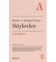 Hitabet ve Belagat Üzerine Söylevler Antiphon