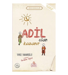 Adil Olan Kazanır