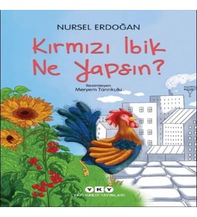 Kırmızı İbik Ne Yapsın?