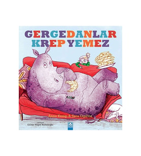 Gergedanlar Krep Yemez