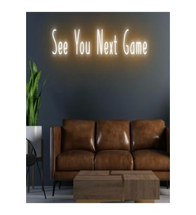 See You Next Game Yazılı Neon Tabela