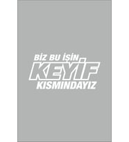 Biz Bu Işin Keyif Kısmındayız Oto Cam Sticker Beyaz 30*14 Cm