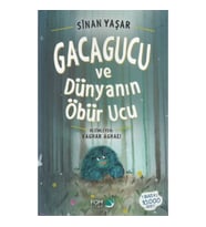 Gacagucu ve Dünyanın Öbür Ucu