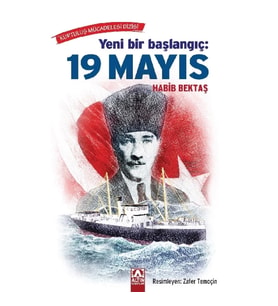 Yeni Bir Başlangıç: 19 Mayıs