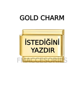 İtalyan Charm Gold Renk Charm Çelik 9mm Istediğini Yazdır
