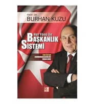 Her Yönü ile Başkanlık Sistemi - Yeni Sistem Cumhurbaşkanlığı Modelimiz