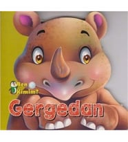 Ben Kimim-Gergedan : Ben Kimim Serisi