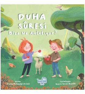 Duha Suresi Bize Ne Anlatıyor?