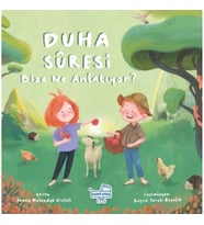 Duha Suresi Bize Ne Anlatıyor?