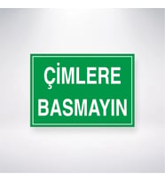Çimlere Basmayın